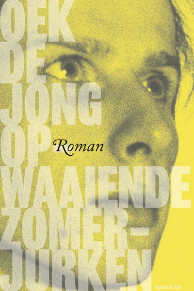 Opwaaiende zomerjurken - Oek de Jong (ISBN 9789025454418)