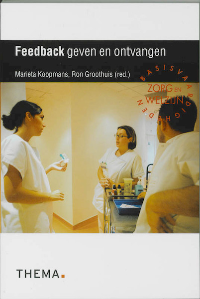 Feedback geven en ontvangen - (ISBN 9789058716729)