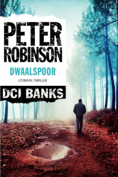 Dwaalspoor - Peter Robinson (ISBN 9789400502352)