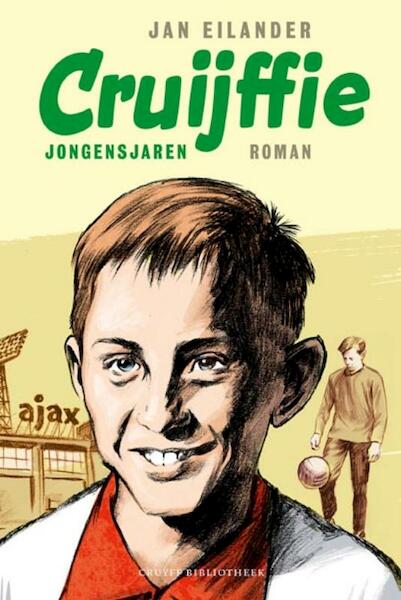 Cruijffie - Jan Eilander (ISBN 9789081797405)