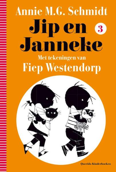 Jip en Janneke 3 - Annie M.G. Schmidt (ISBN 9789045110509)