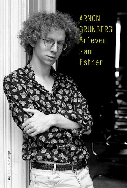 Brieven aan Esther - Arnon Grunberg (ISBN 9789081531450)