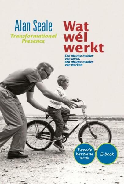 Wat wel werkt - Alan Seale (ISBN 9789089840110)