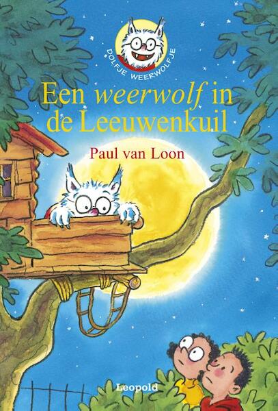 Een weerwolf in de Leeuwenkuil - Paul van Loon (ISBN 9789025855277)