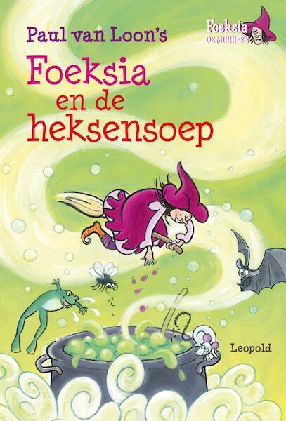 Foeksia en de heksensoep - Paul van Loon (ISBN 9789025862169)