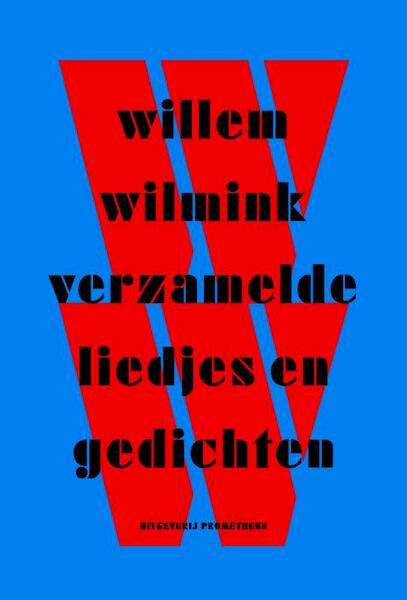 Verzamelde liedjes en gedichten - Willem Wilmink (ISBN 9789044621501)