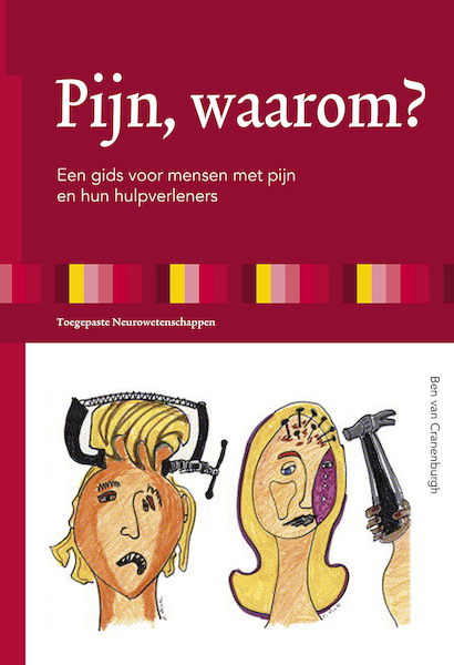 Pijn, waarom? - Ben van Cranenburgh (ISBN 9789080427525)