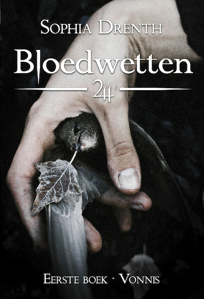 Bloedwetten: Vonnis - Sophia Drenth (ISBN 9789492099242)