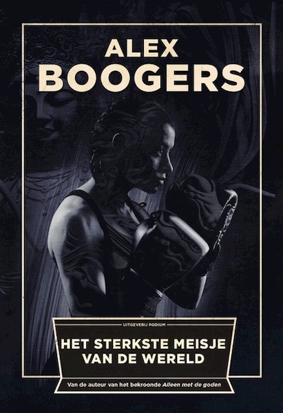 Het sterkste meisje van de wereld - Alex Boogers (ISBN 9789057594861)