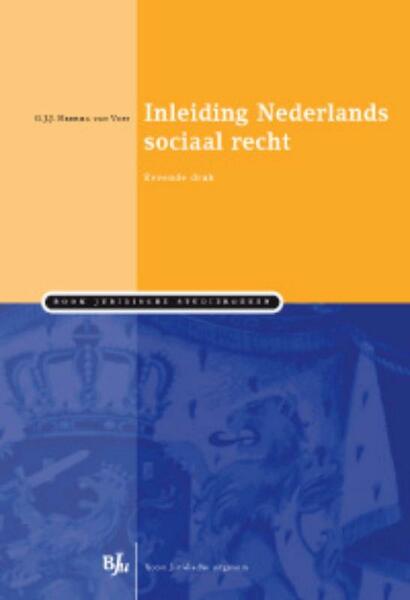 Inleiding Nederlands sociaal recht - Guus Heerma van Voss (ISBN 9789089741158)