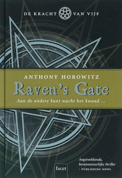 De Kracht van Vijf 001 Raven's Gate - Anthony Horowitz (ISBN 9789050164887)