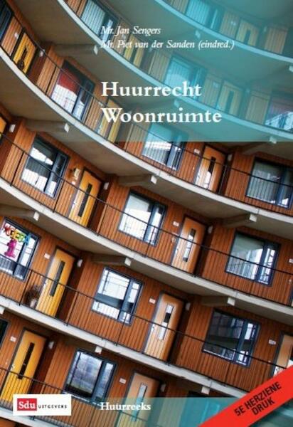 Huurrecht Woonruimte - (ISBN 9789012386319)