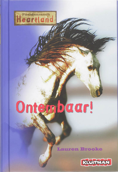 Paardenranch Heartland Ontembaar - Lauren Brooke (ISBN 9789020624236)