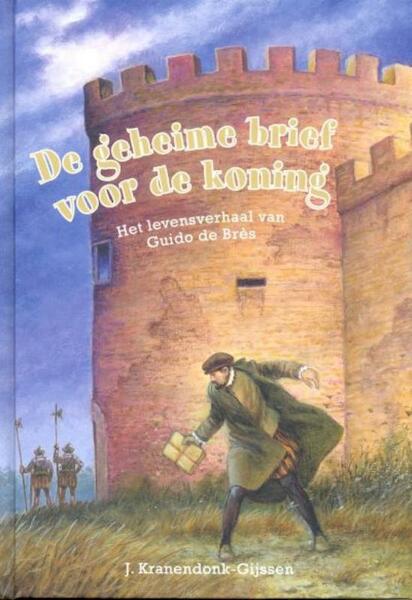 De geheime brief voor de koning - J. Kranendonk- Gijssen (ISBN 9789033608773)