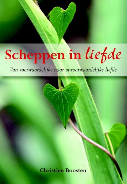 Scheppen in liefde - Christien Boosten (ISBN 9789089544636)