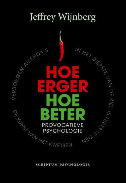 Hoe erger hoe beter - Jeffrey Wijnberg (ISBN 9789055949359)