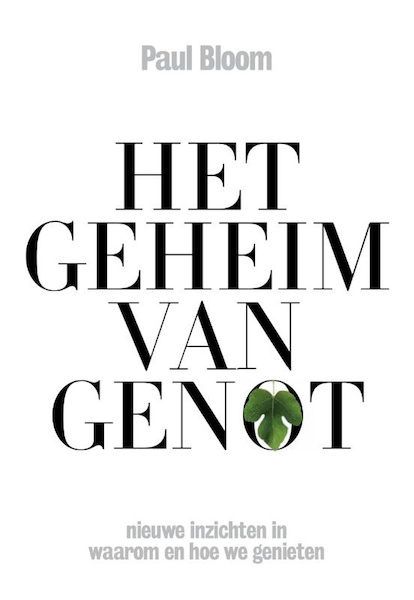 Het geheim van genot - Paul Bloom (ISBN 9789085309260)