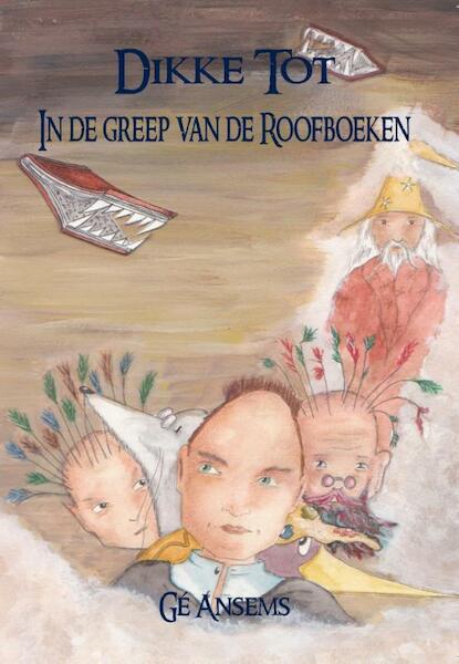 Dikke tot - Ge Ansems (ISBN 9789078437123)