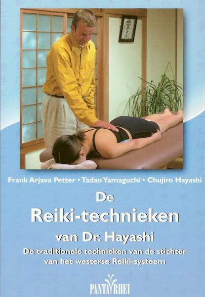 De Reiki-technieken van Dr. Hayashi - F.A. Petter, T. Yamaguchi, C. Hayashi (ISBN 9789076771441)