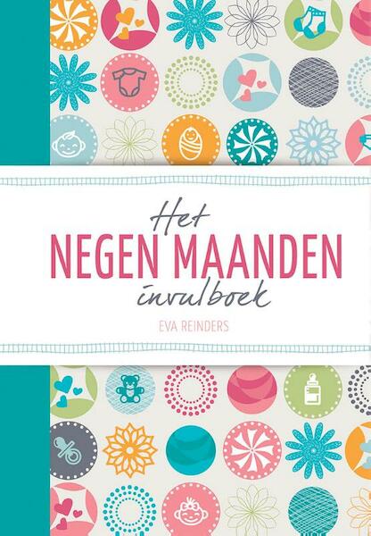 Het negen maanden invulboek - Eva Reinders (ISBN 9789021553733)