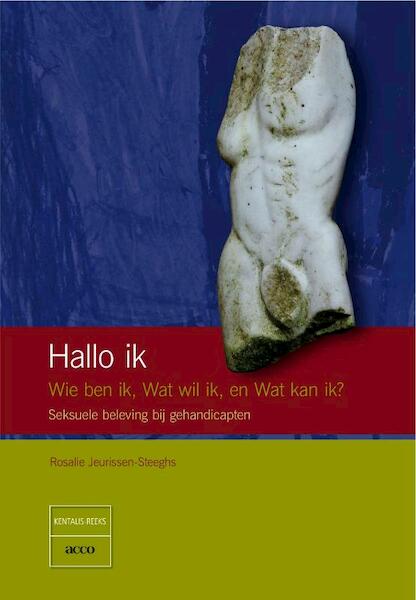 Hallo ik: wie ben ik, wat wil ik, en wat kan ik? - Jeurissen-Stee (ISBN 9789033480799)