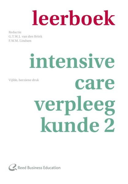 Leerboek intensive-care-verpleegkunde / 2 - G.T.W.J. van den Brink, F.W.M. Lindsen (ISBN 9789035237964)