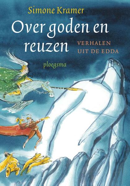 Over goden en reuzen - Simone Kramer (ISBN 9789021673752)