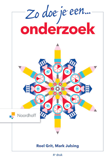 Zo doe je een onderzoek (e-book) - Roel Grit, Mark Julsing (ISBN 9789001747749)