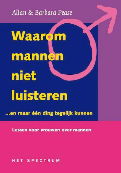 Waarom mannen niet luisteren - Allan Pease, Barbara Pease (ISBN 9789000335817)