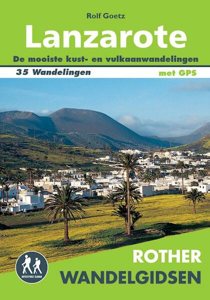 Lanzarote - Rolf Goetz (ISBN 9789038923857)