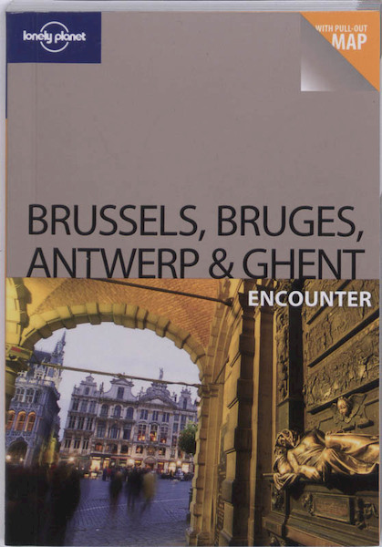 Lonely Planet Brussels, Bruges, Antwerp Ghent - (ISBN 9781741049213)