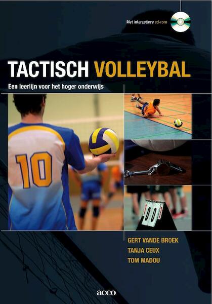 Tactisch volleybal - Gert Vande Broek, Tanja Ceux (ISBN 9789033473654)