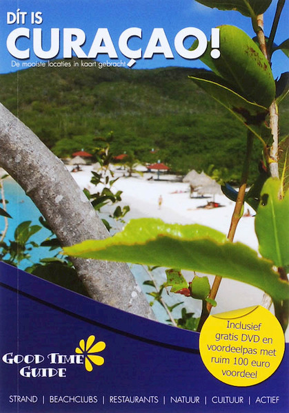 Dit is Curacao - P.C. van Mastrigt, A.A. Steevels (ISBN 9789081220811)