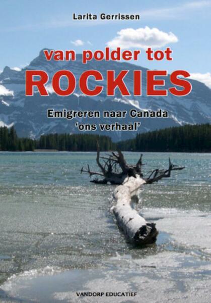 Van polder tot Rockies - L. Gerrissen (ISBN 9789077698266)