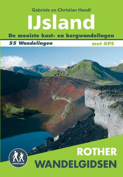 Rother wandelgids IJsland - Gabriele Handl, Christian Handl (ISBN 9789038925493)