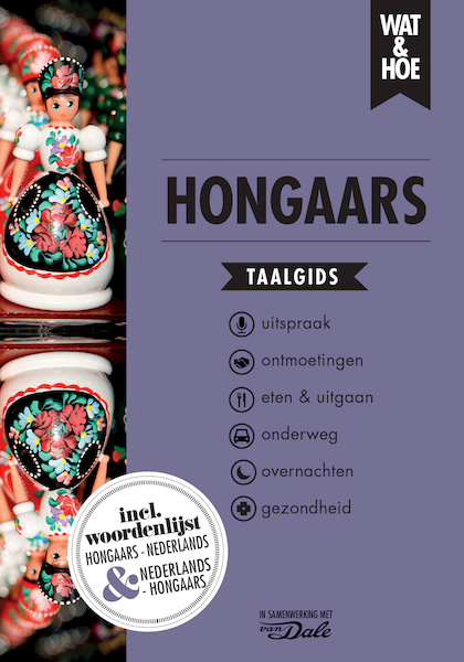 Hongaars - Wat & Hoe taalgids (ISBN 9789021574905)