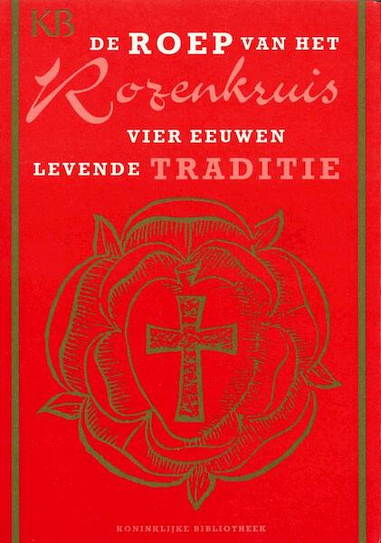 De roep van het Rozenkruis - F. Smit (ISBN 9789067322126)