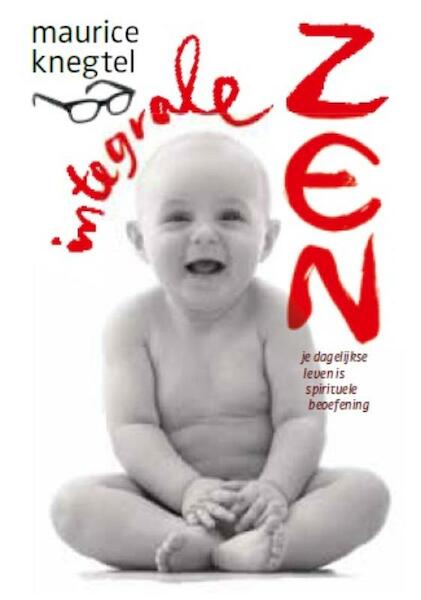 Integrale zen - Maurice Knegtel (ISBN 9789021551692)