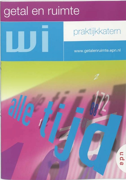 Getal en ruimte Alle tijd Praktijkkatern - L.A. Reichard, (ISBN 9789011077270)