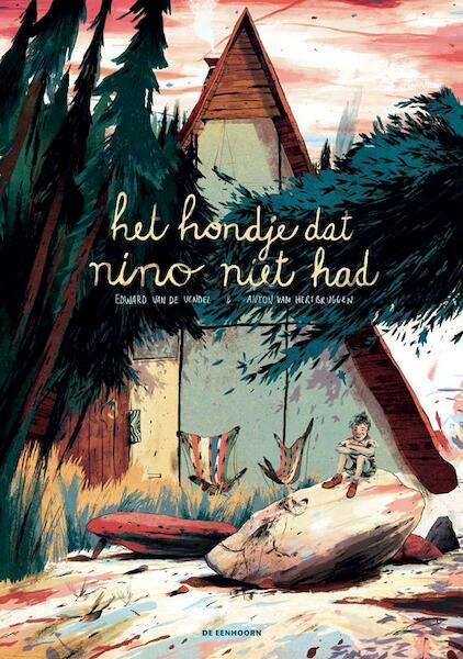 Het hondje dat Nino niet had - Edward van de Vendel (ISBN 9789058388414)