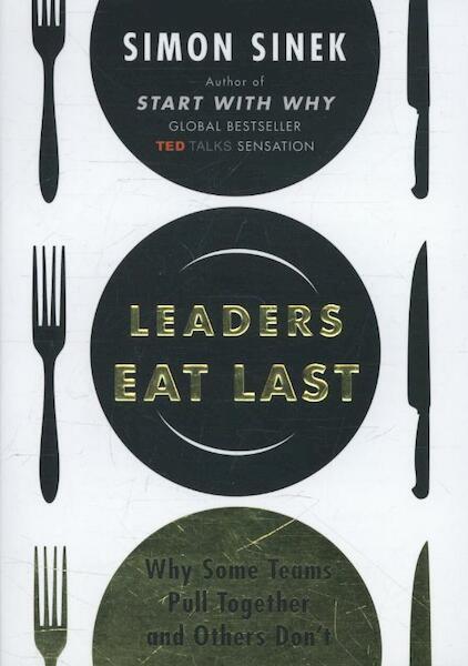 Leaders Eat Last - Simon Sinek (ISBN 9780670923168)