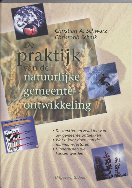 De praktijk van de natuurlijke gemeente-ontwikkeling - Christian A. Schwarz, C. Schalk (ISBN 9789060677131)