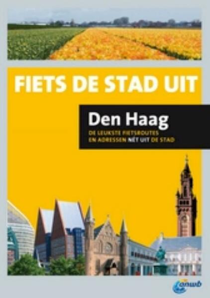 Fiets de stad uit Den Haag - (ISBN 9789018030766)