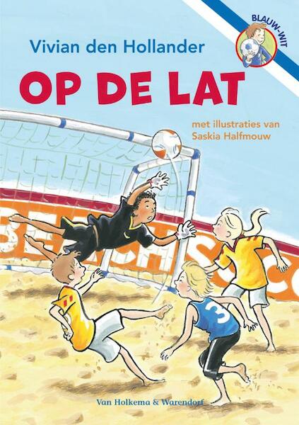 Op de lat - Vivian den Hollander (ISBN 9789000308033)