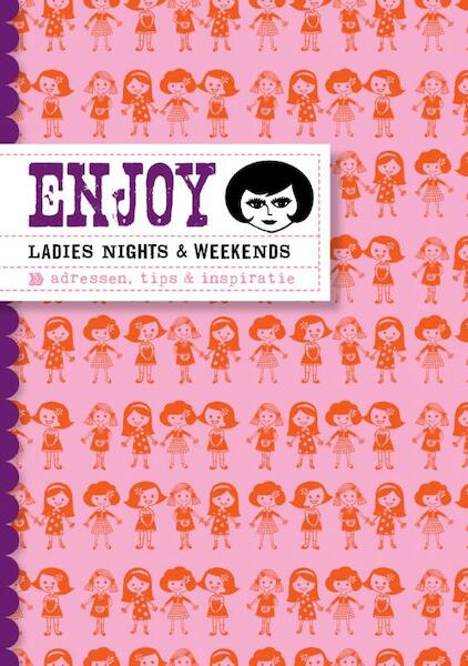 ENJOY - ladies nights & weekends - Petra de Hamer (ISBN 9789057674938)