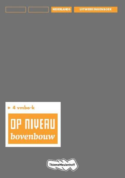 Op niveau 4 vmbo-k Uitwerkingenboek - Kraaijeveld (ISBN 9789006109771)