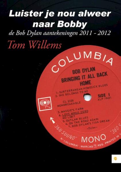 Luister je nou alweer naar Bobby - Tom Willems (ISBN 9789048426034)