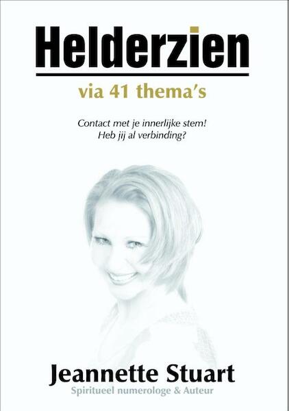 Helderzien in 41 thema's - Jeannette Stuart (ISBN 9789048429530)