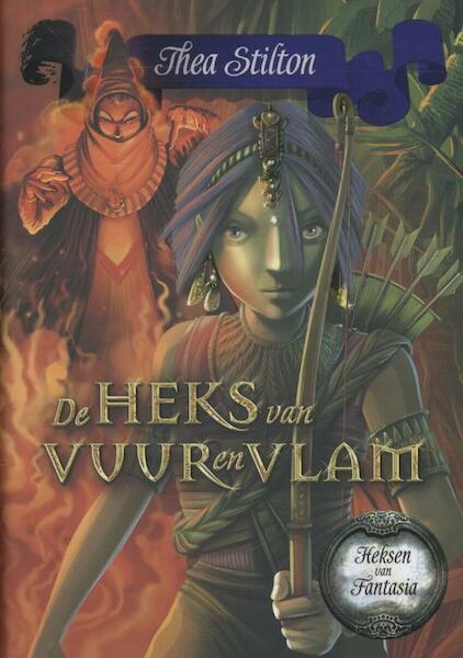 De heks van vuur en vlam - Thea Stilton (ISBN 9789085922407)