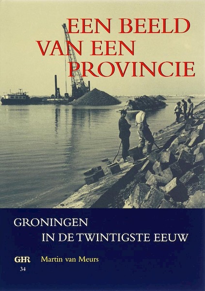 Een beeld van een provincie - Martin van Meurs (ISBN 9789023242741)